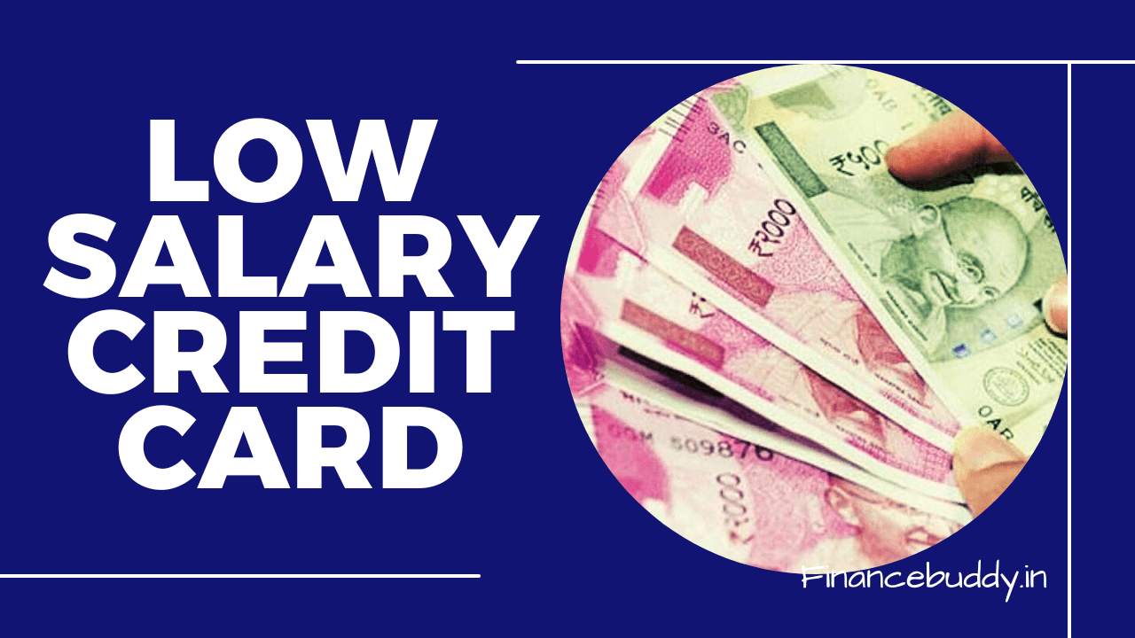 low salary credit cards in india