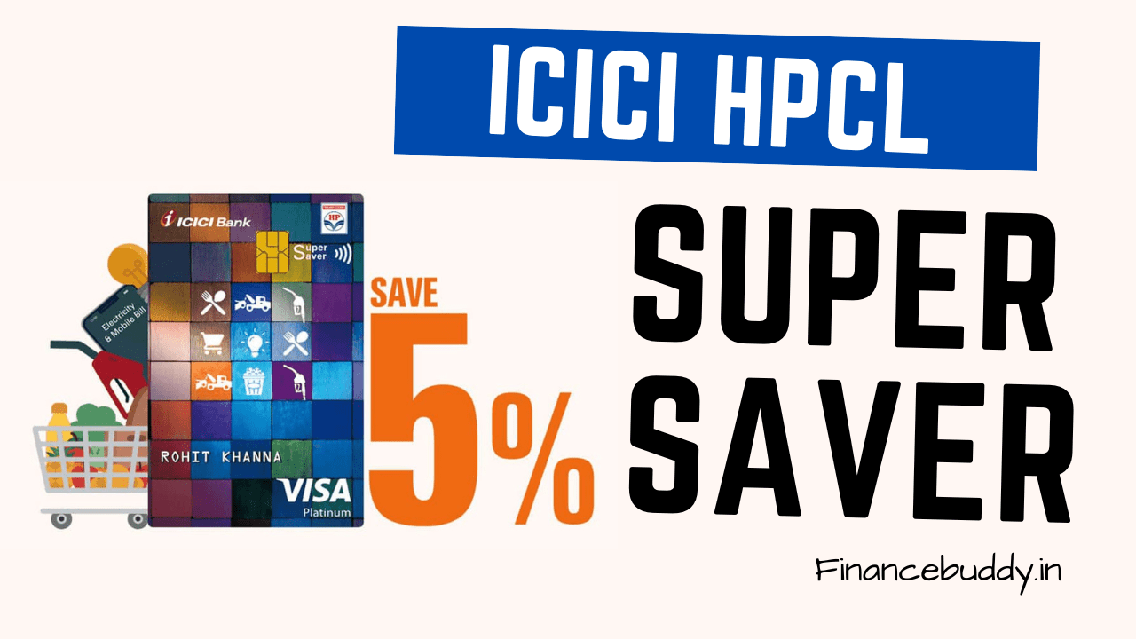 ICICI HPCL Super Saver credit card
